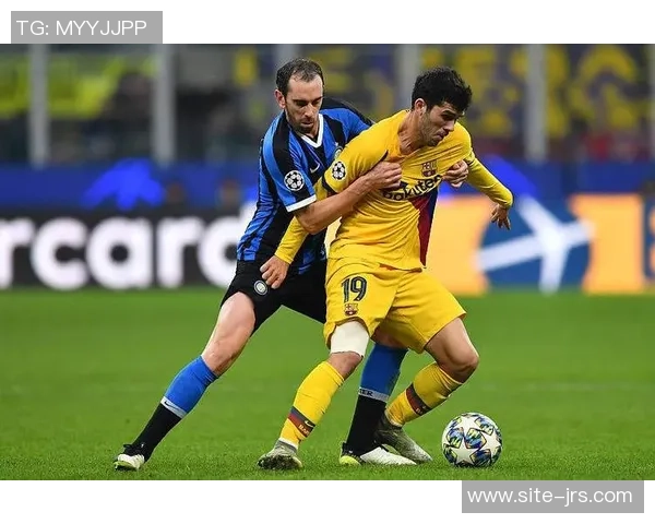 国米与巴塞罗那精彩对决直播全程回顾与分析